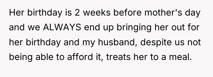 Her birthday is 2 weeks before mother's day and we...