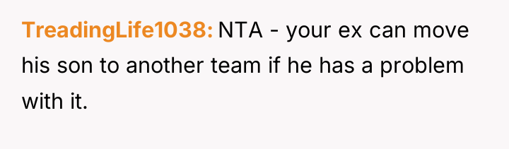 TreadingLife1038 NTA - your ex can move his son to...