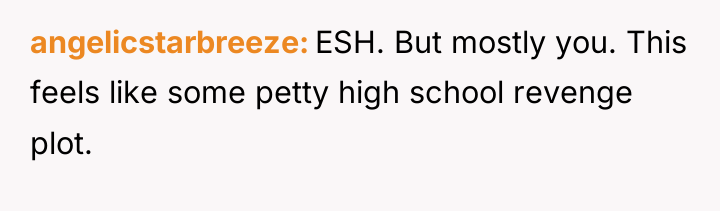 angelicstarbreeze ESH. But mostly you. This feels like some petty...