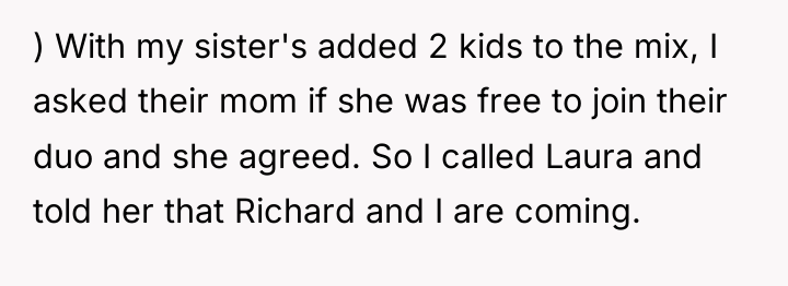 ) With my sister's added 2 kids to the mix,...