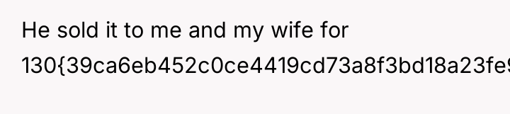 He sold it to me and my wife for 130{39ca6eb452c0ce4419cd73a8f3bd18a23fe95ab4febb092bc2ab1b542eeea82f}.