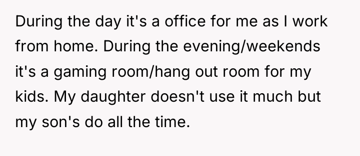 During the day it's a office for me as I...