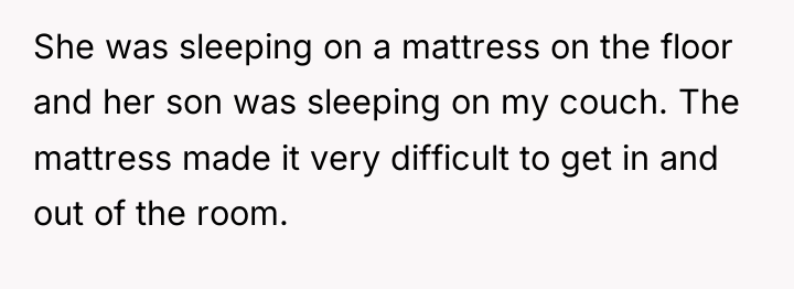She was sleeping on a mattress on the floor and...