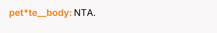 pet*te__body NTA.