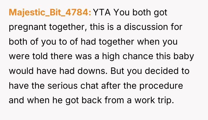 Majestic_Bit_4784 YTA You both got pregnant together, this is a...