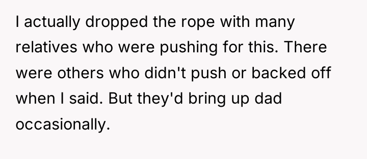 I actually dropped the rope with many relatives who were...