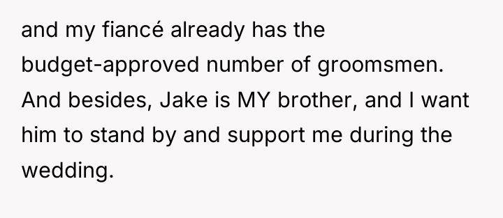 and my fiancé already has the budget-approved number of groomsmen....