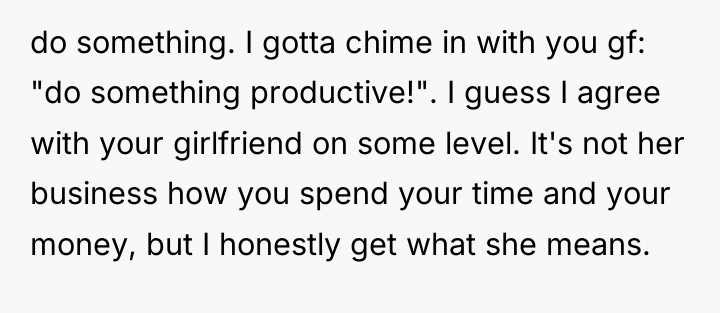 do something. I gotta chime in with you gf: "do...