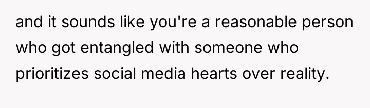 and it sounds like you're a reasonable person who got...