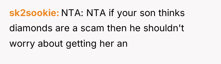 sk2sookie NTA: NTA if your son thinks diamonds are a...