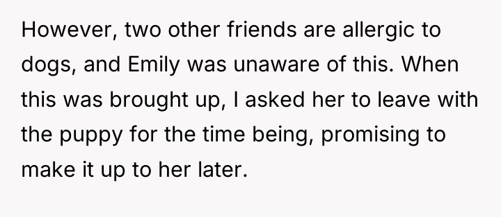 However, two other friends are allergic to dogs, and Emily...