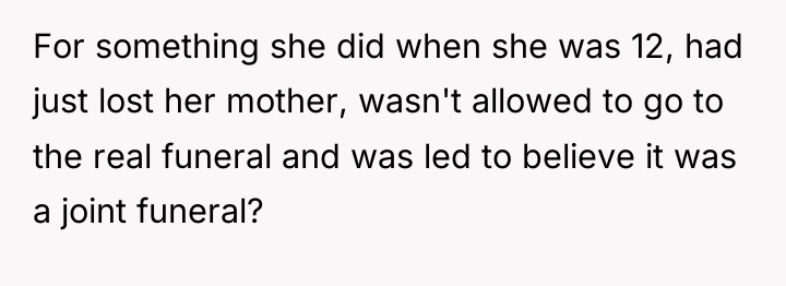 For something she did when she was 12, had just...