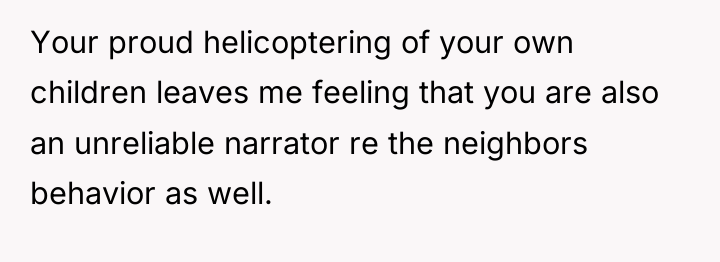 Your proud helicoptering of your own children leaves me feeling...