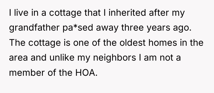I live in a cottage that I inherited after my...