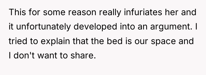 This for some reason really infuriates her and it unfortunately...