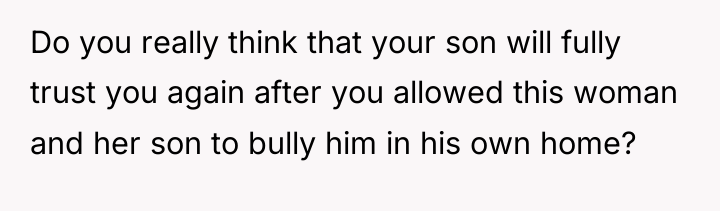 Do you really think that your son will fully trust...