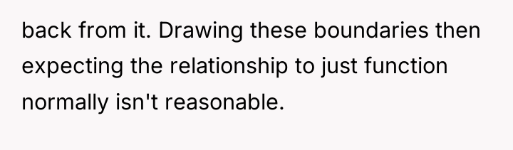 back from it. Drawing these boundaries then expecting the relationship...