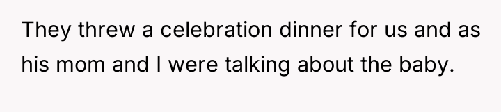 They threw a celebration dinner for us and as his...