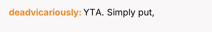 deadvicariously YTA. Simply put,