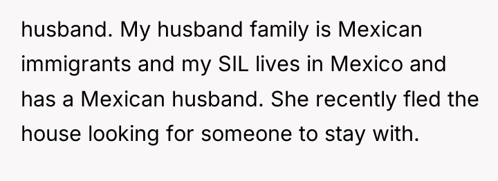 husband. My husband family is Mexican immigrants and my SIL...