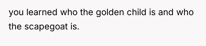 you learned who the golden child is and who the...