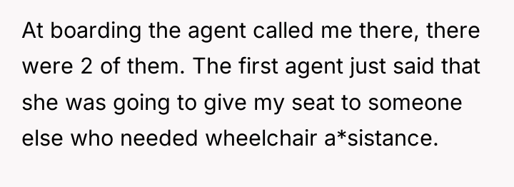 At boarding the agent called me there, there were 2...