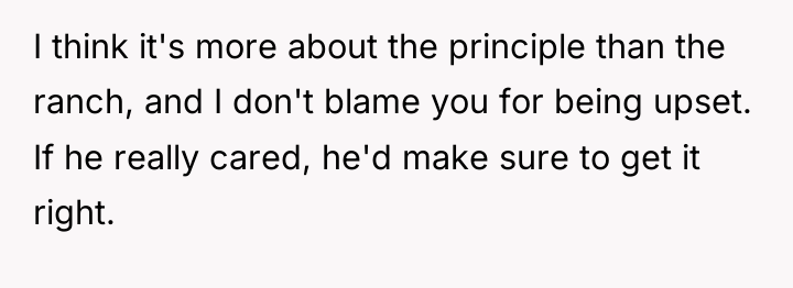 I think it's more about the principle than the ranch,...