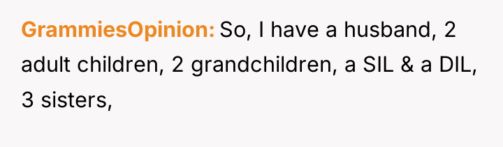 GrammiesOpinion So, I have a husband, 2 adult children, 2...
