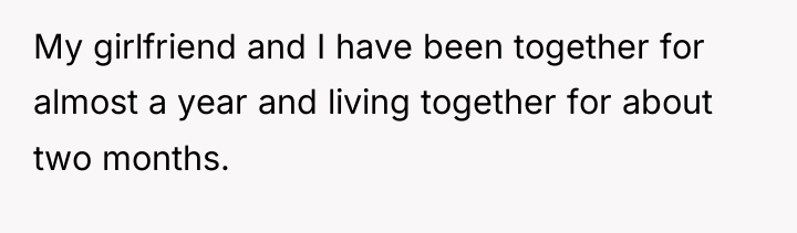 My girlfriend and I have been together for almost a...