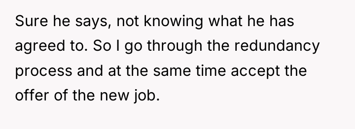 Sure he says, not knowing what he has agreed to....