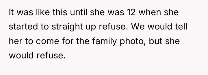 It was like this until she was 12 when she...