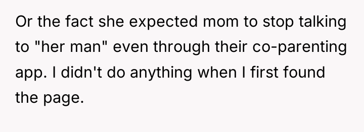 Or the fact she expected mom to stop talking to...