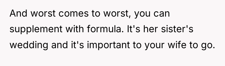 And worst comes to worst, you can supplement with formula....