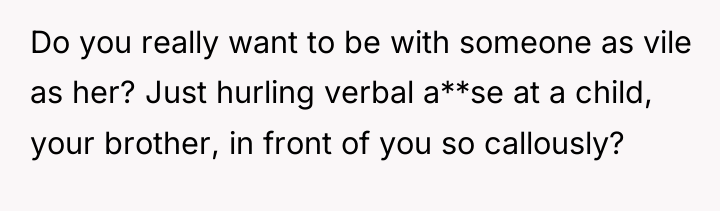 Do you really want to be with someone as vile...