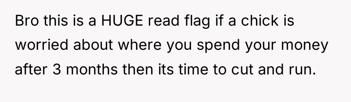Bro this is a HUGE read flag if a chick...