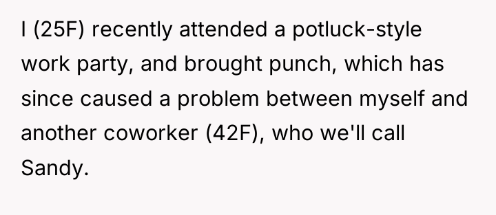 I (25F) recently attended a potluck-style work party, and brought...