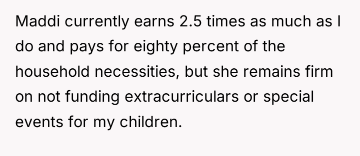 Maddi currently earns 2.5 times as much as I do...