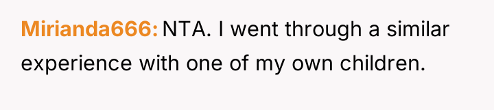 Mirianda666 NTA. I went through a similar experience with one...