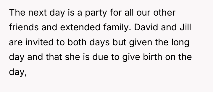 The next day is a party for all our other...