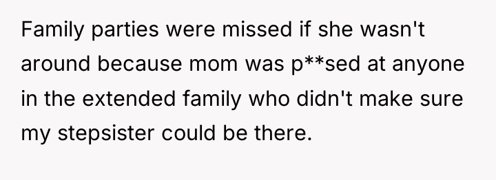 Family parties were missed if she wasn't around because mom...