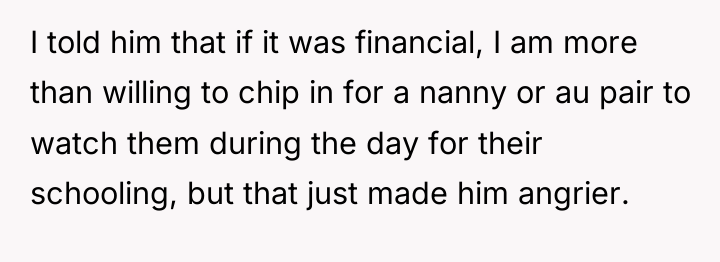 I told him that if it was financial, I am...