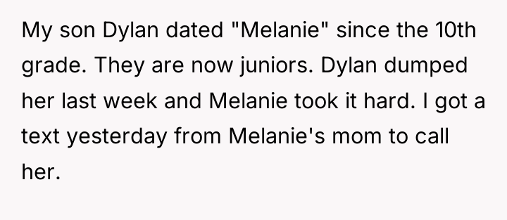 My son Dylan dated "Melanie" since the 10th grade. They...