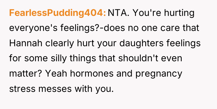 FearlessPudding404 NTA. You're hurting everyone's feelings?-does no one care that...