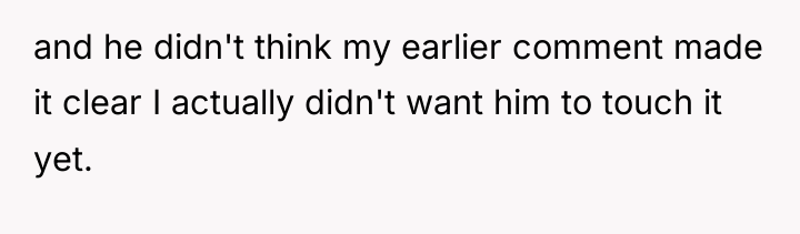 and he didn't think my earlier comment made it clear...