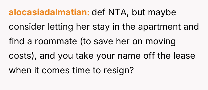alocasiadalmatian def NTA, but maybe consider letting her stay in...