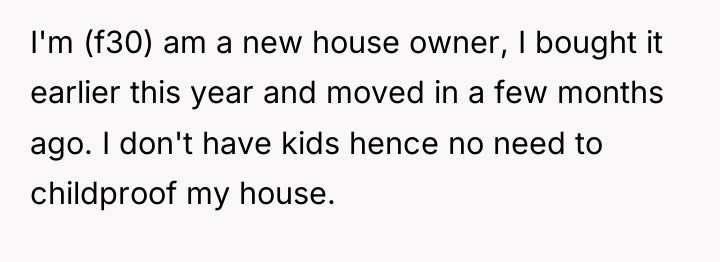 I'm (f30) am a new house owner, I bought it...