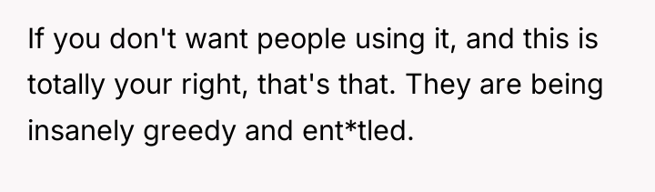 If you don't want people using it, and this is...