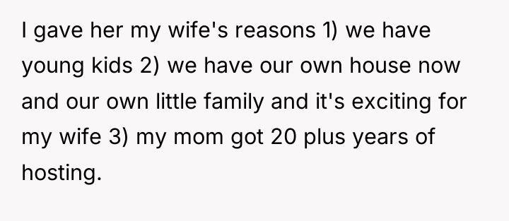 I gave her my wife's reasons 1) we have young...
