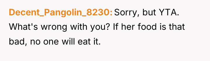 Decent_Pangolin_8230 Sorry, but YTA. What's wrong with you? If her...