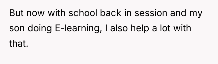 But now with school back in session and my son...